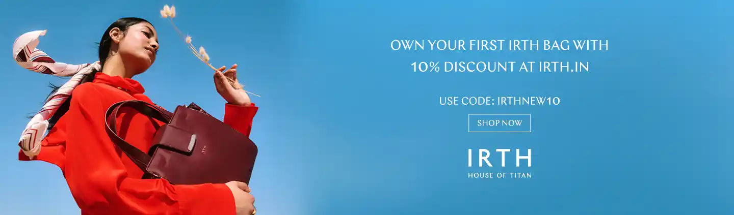 Own your first irth bag with 10% discount at irth.in