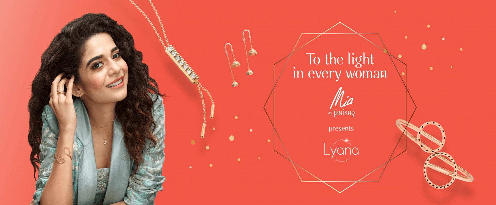 To the light in every women mia by tanishq presents lyana