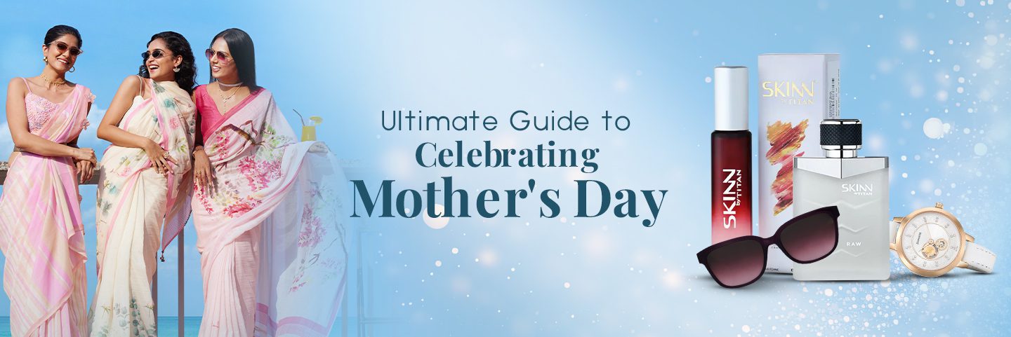 Ultimate Guide to Celebrating Mother's Day